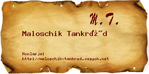 Maloschik Tankréd névjegykártya